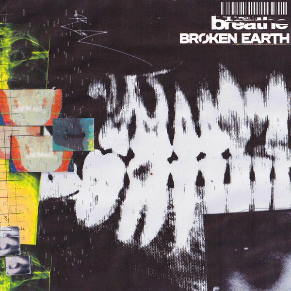 Broken Earth - BREATHE [single] (2023)