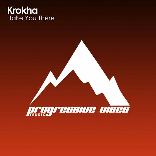  Krokha - Take You There (2023) 