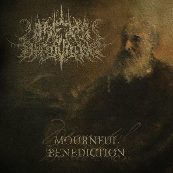 A Wake in Providence - Mournful Benediction [single] (2024)