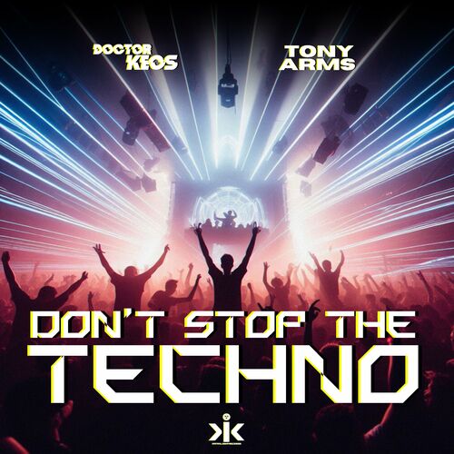 VA -  Doctor Keos And Tony Arms - Don't Stop The Techno (2024) [MP3] 500x500-000000-80-0-0