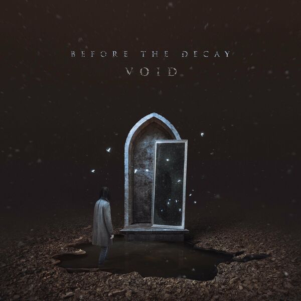 Before the Decay - Void [single] (2021)