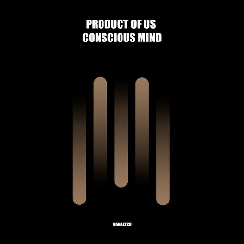  Product of us - Conscious Mind (2023) 