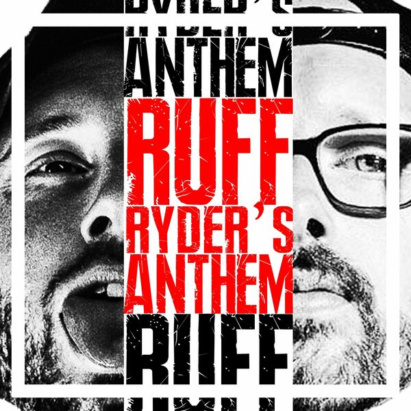 Abyss Walker & Sammy SlamDance - Ruff Ryder's Anthem [single] (2022)