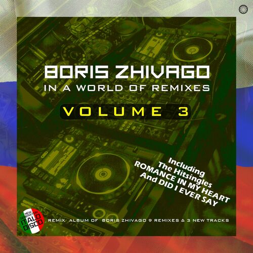  Boris Zhivago - In A World Of Remixes Vol 3 (2023) 