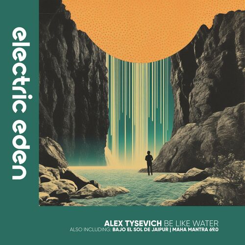  Alex Tysevich - Be Like Water (2023) 