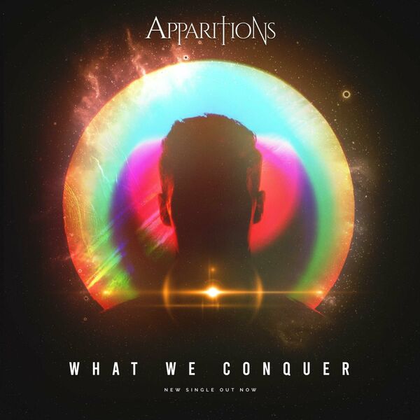 Apparitions - What We Conquer [single] (2023)