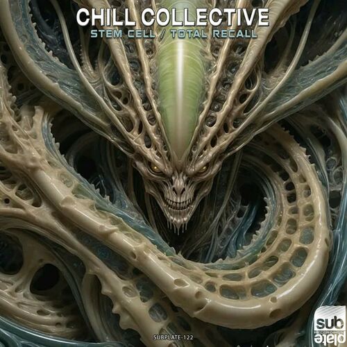  Chill Collective - Stem Cell / Total Recall (2023) 