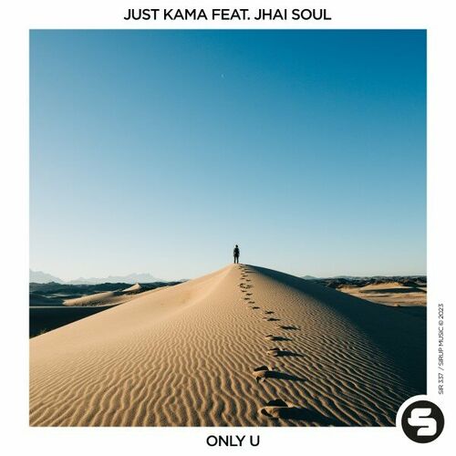 Just Kama feat. Jhai Soul - Only U (2023) 