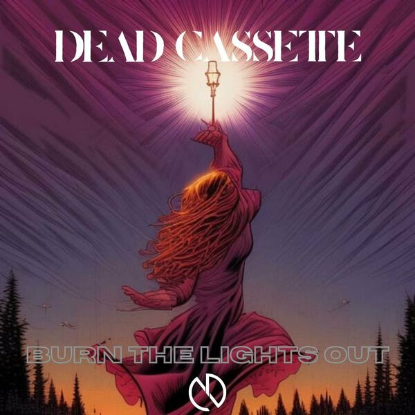 Dead Cassette - Burn The Lights Out [single] (2023)