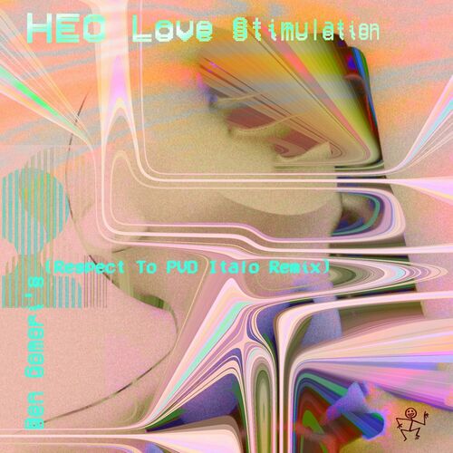 HEO - Love Stimulation (Ben Gomori's Respect To PVD Italo Remix) (2023) 
