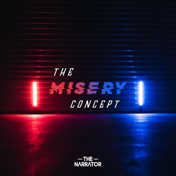The Narrator - The Misery Concept [EP] (2022)