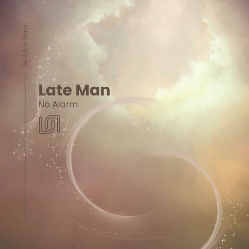  Late Man - No Alarm (2023) 