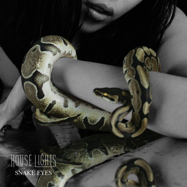 House Lights - Snake Eyes [single] (2024)