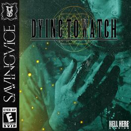 Saving Vice - Dying to Watch [single] (2021)