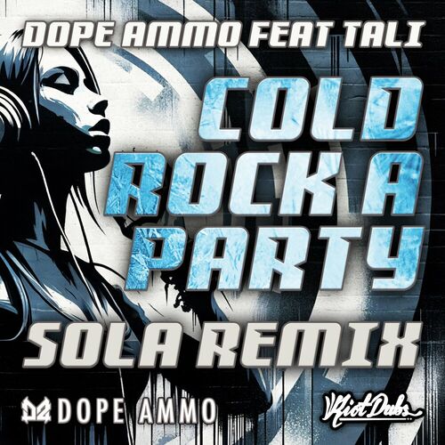  Dope Ammo - Cold Rock A Party (Sola Remix) (2024) 