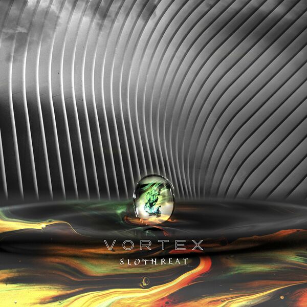 SLOTHREAT - VORTEX [EP] (2022)
