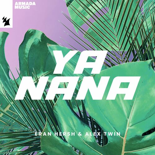 VA - Eran Hersh & Alex Twin - Ya Nana (2024) (MP3)