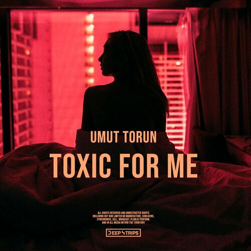  Umut Torun - Toxic for Me (2023) 