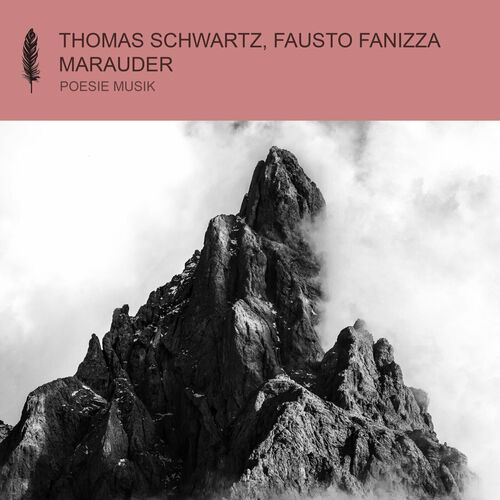  Thomas Schwartz & Fausto Fanizza - Marauder (2023) 