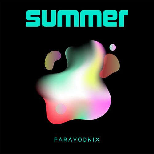 PARAVODNIX - SUMMER (2023) 