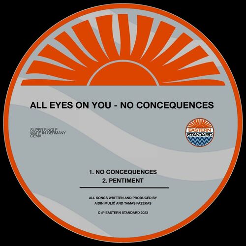  All Eyes On You - No Consequences (2023) 