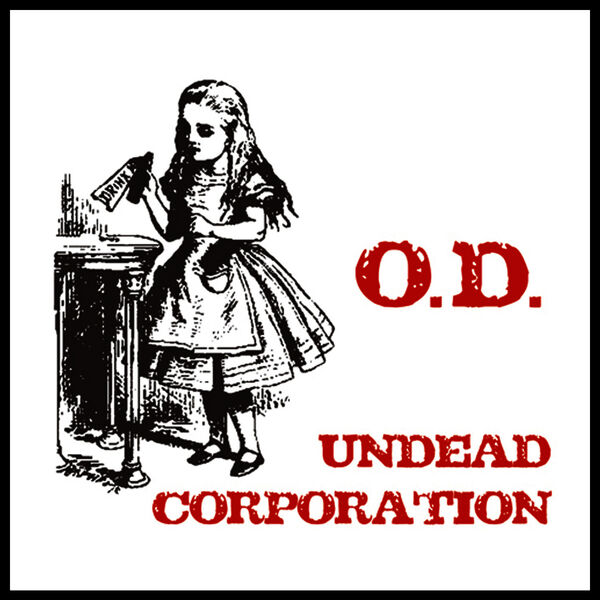 UNDEAD CORPORATION - O.D. (2012)