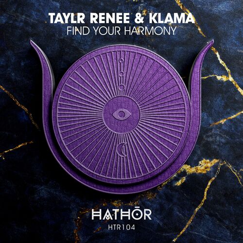 Taylr Renee & Klama - Find Your Harmony (2024)