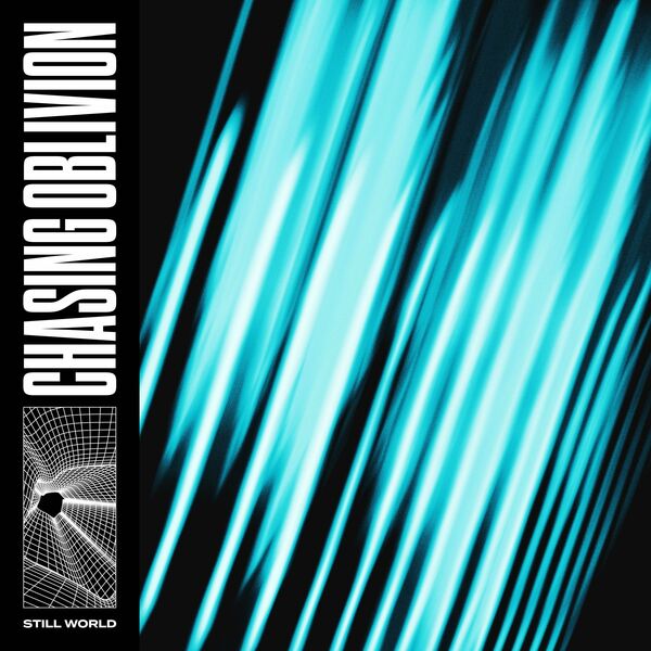 Still World - Chasing Oblivion [single] (2024)