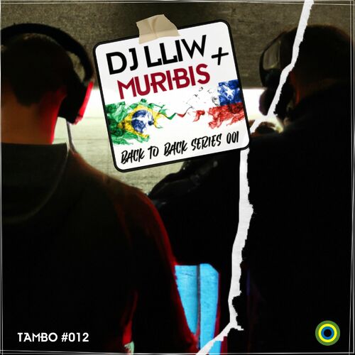  DJ LLIW & Muribis - Back to Back Series 01 (2023) 