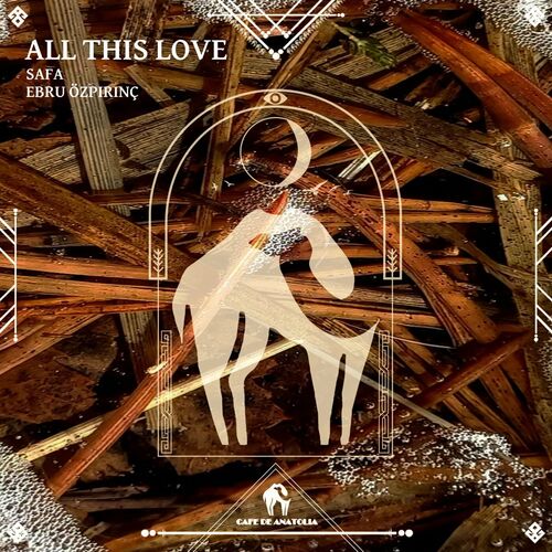  Safa feat. Ebru Özpirinç - All This Love (2023) 