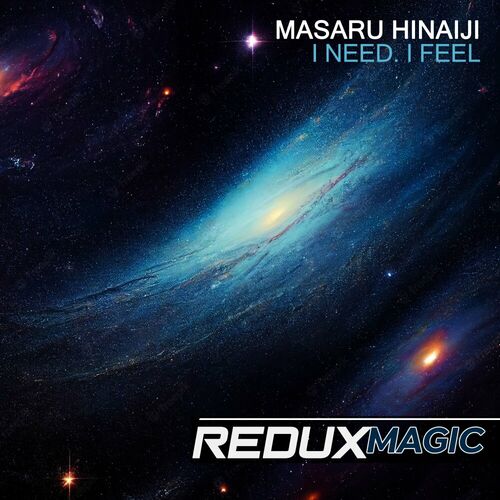  Masaru Hinaiji - I Need. I Feel (2023) 