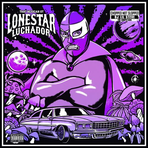  That Mexican OT - Lonestar Luchador (ChopNotSlop Remix) (2023) 