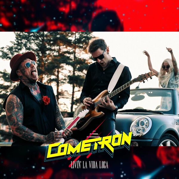 COMETRON - Livin' la Vida Loca [single] (2021)