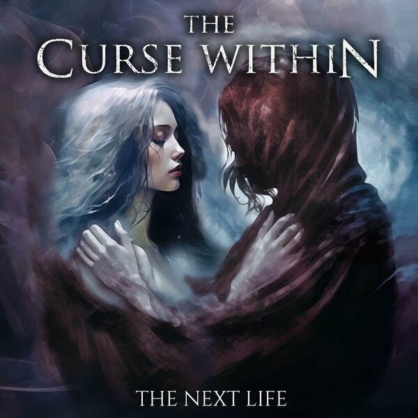 The Curse Within - The Next Life [single] (2024)