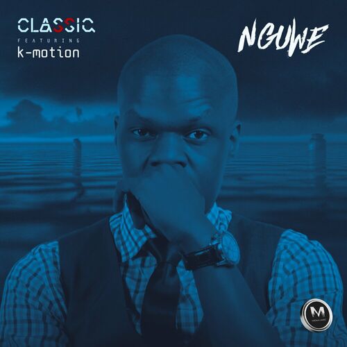 VA - ClassiQ SA feat. K Motion - Nguwe (Extended Mix) (2023) (MP3)