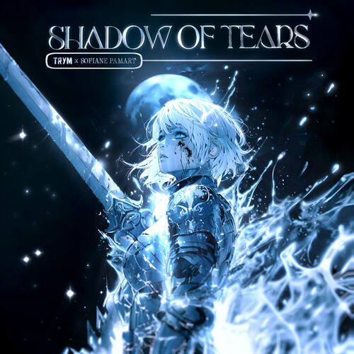  TRYM N Sofiane Pamart - Shadow Of Tears (2024)  500x500-000000-80-0-0