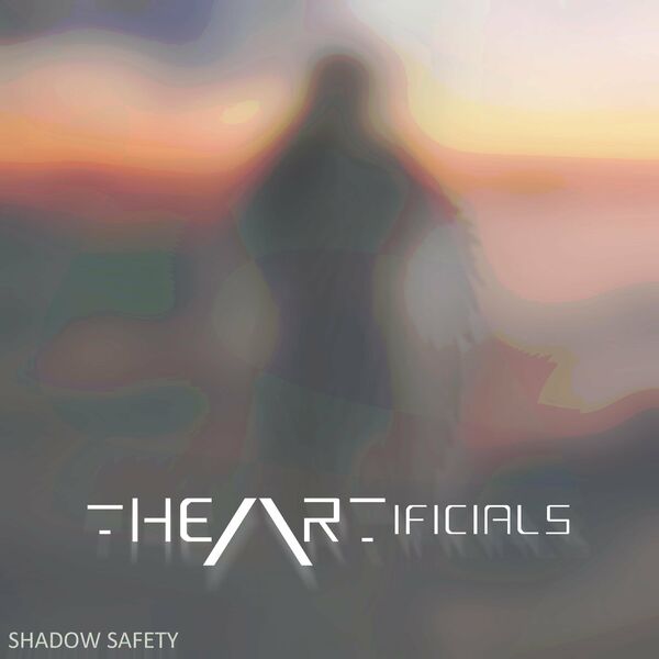 The Artificials - Shadow Safety [single] (2022)