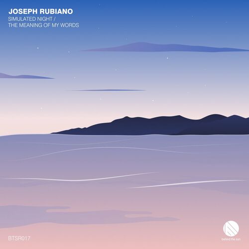  Joseph Rubiano - Simulated Night / The Meaning of My Words (2023) 