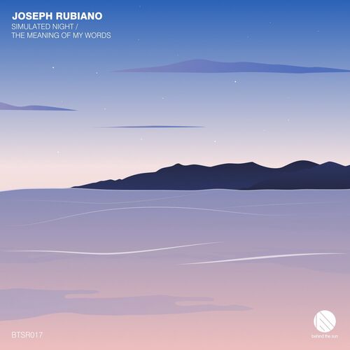 VA - Joseph Rubiano - Simulated Night / The Meaning of My Words (2023) (MP3)