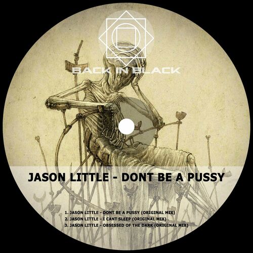 VA -  Jason Little - Dont Be a Pussy (2024) [MP3] 500x500-000000-80-0-0