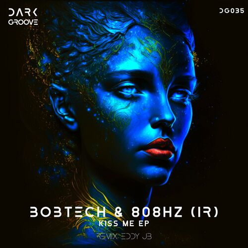  Bobtech & 808Hz (IR) - Kiss Me (2024) 