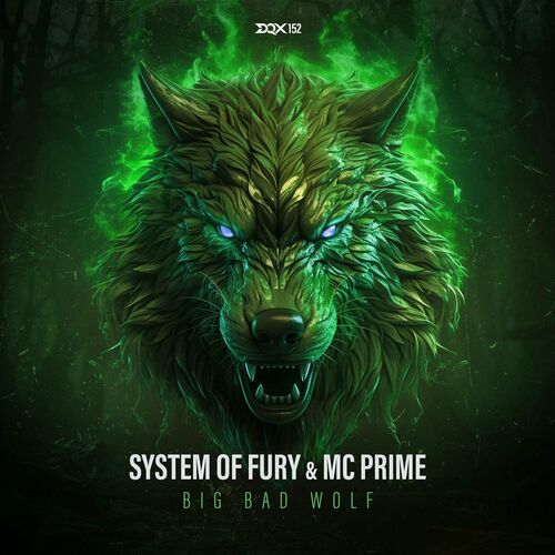  System of Fury x MC PRIME - Big Bad Wolf (2024) 