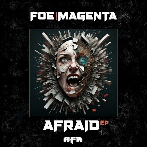  Fo&#233; & Magenta - Afraid (2023) 