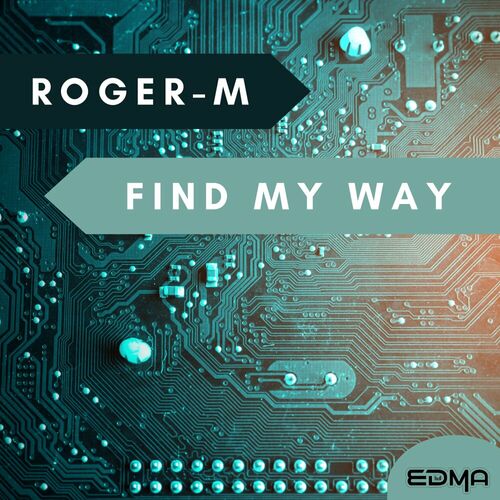  Roger-M - Find My Way (2023) 