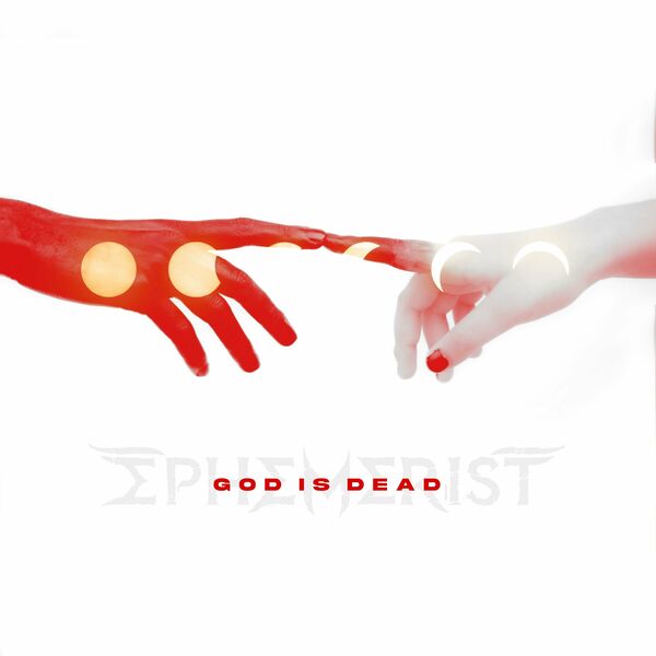 Ephemerist - God Is Dead [single] (2024)