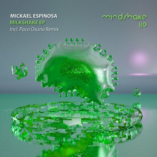 Mickael Espinosa - Milkshake (2023) 