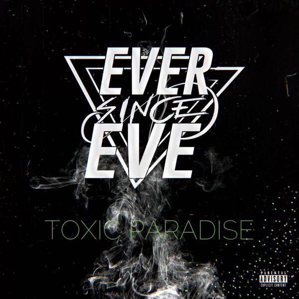Ever Since Eve - TOXIC-PARADISE [single] (2022)