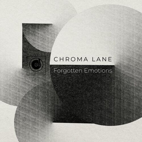  CHROMA LANE - Forgotten Emotions (2023) 