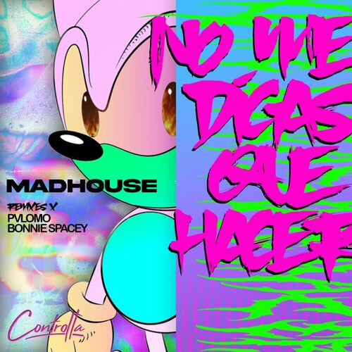  MadHouse - No Me Digas (2023) 