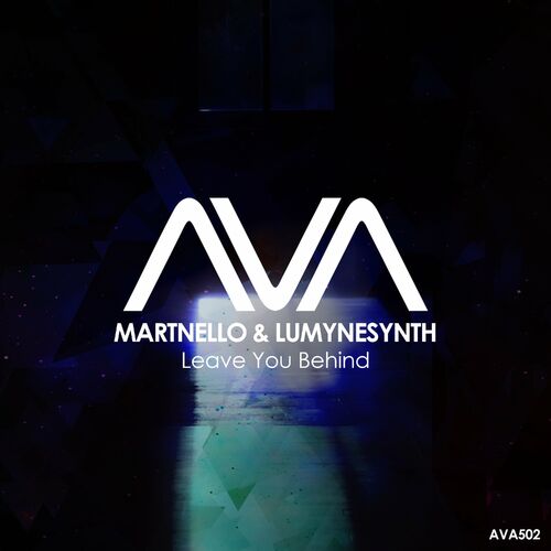  Martnello & Lumynesynth - Leave You Behind (2024) 